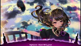 Nightcore Song - Room 101 {Lyrics}