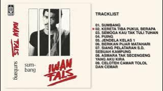 Iwan Fals - Album Sumbang | Audio HQ