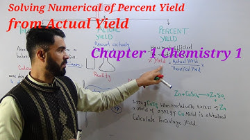 L-15 Solving Numerical of YIELD Percent yield, theoretical yield first year chemistry