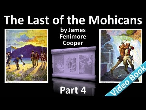 Part 4 - The Last of the Mohicans Audiobook by Jam...