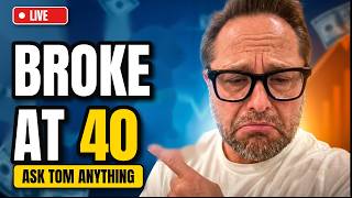Ask Tom Anything: Big Mistakes, Broke at 40 & Starting Over Without Cold Outreach