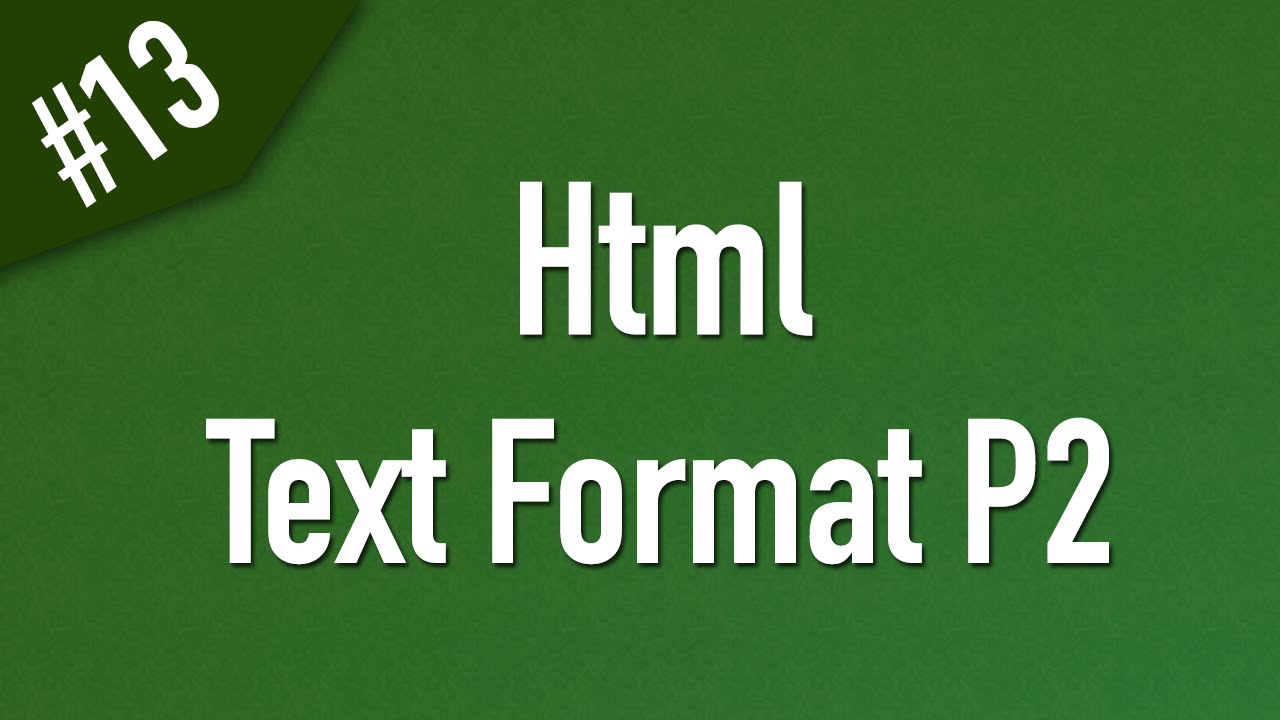 Learn Html In Arabic #13 - Text Format Part 2