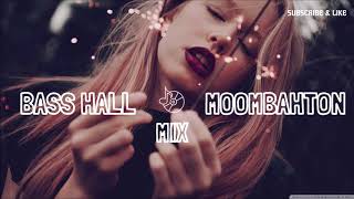 Moombahton &amp; Bass Hall Mix 2018 | The Best Of (Tyga, Major Lazer, Galantis...)