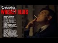 Enjoy Whiskey Blues Music -  Best of SLow Blues /Rock(Audio)