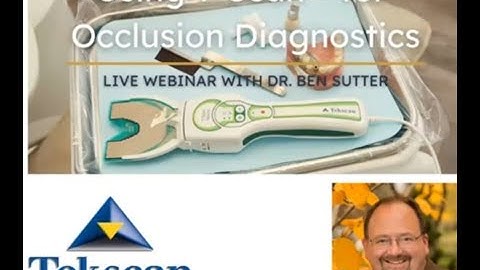 Using T-Scan for Occlusion Diagnostics