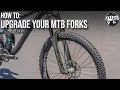 Upgrading The Fork On Your Mountain Bike | What You Need To Know!