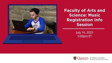 Faculty of Arts and Science: Music Registration Info Session