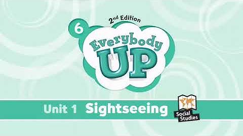 everybody up 6/ unit 1 sightseeing