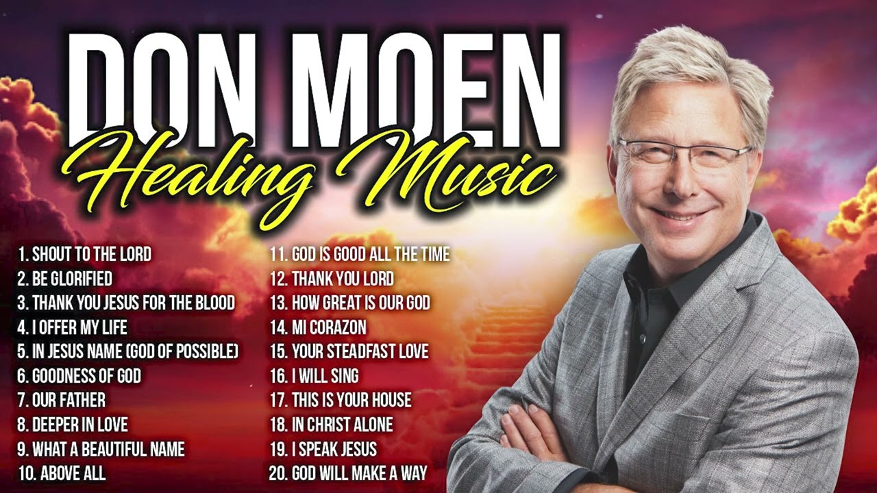 Non Stop Don Moen Top Track // Best Worship Songs, Praise Songs, Christian Music 2023