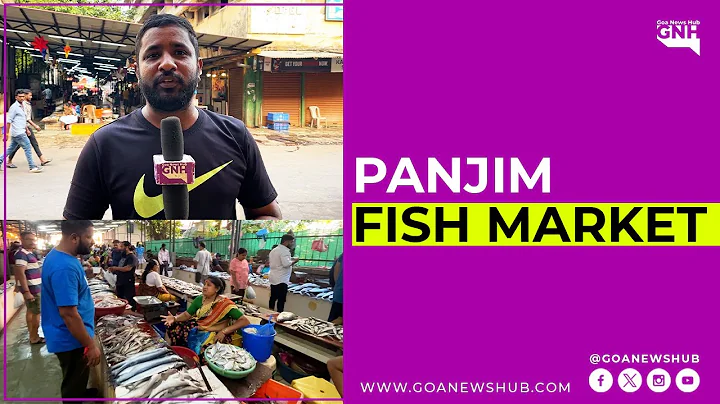 Panjim Fish Market Coming Soon - DayDayNews