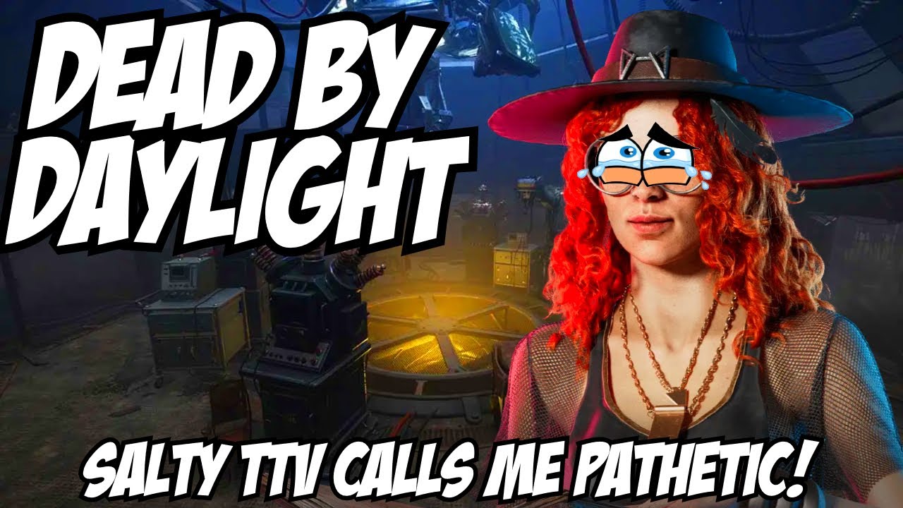 Salty TTV Calls Me Pathetic For 'Tunnelling!' - Dead By Daylight - YouTube