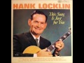 Hank Locklin - You Only Want Me When You're Lonely