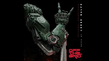 06  Blowd Up Off The Grid Original Game Soundtrack OST