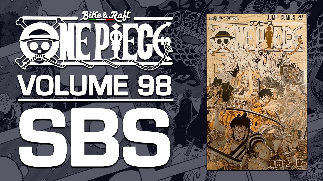 Tutte Le Sbs Del Volume 98 Breaking News One Piece Analysis Youtube