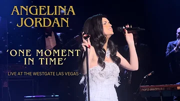 Angelina Jordan - One Moment in Time (Live at the Westgate Las Vegas)