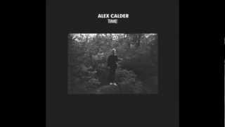 Video thumbnail of "Alex Calder - Location"