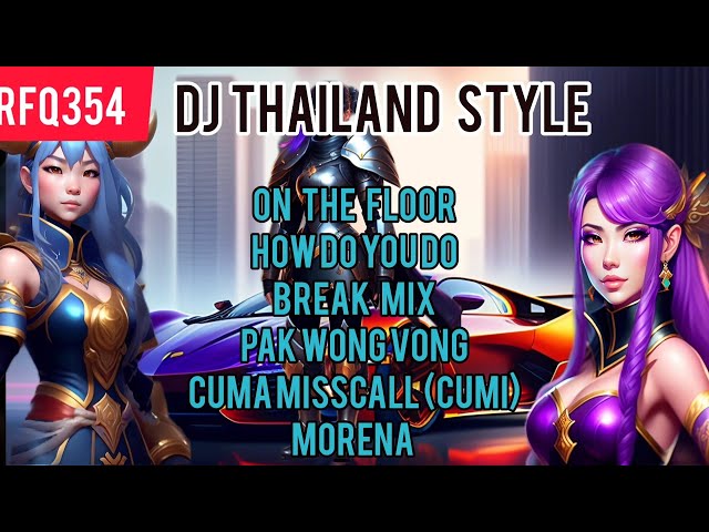 DJ THAILAND STYLE class=