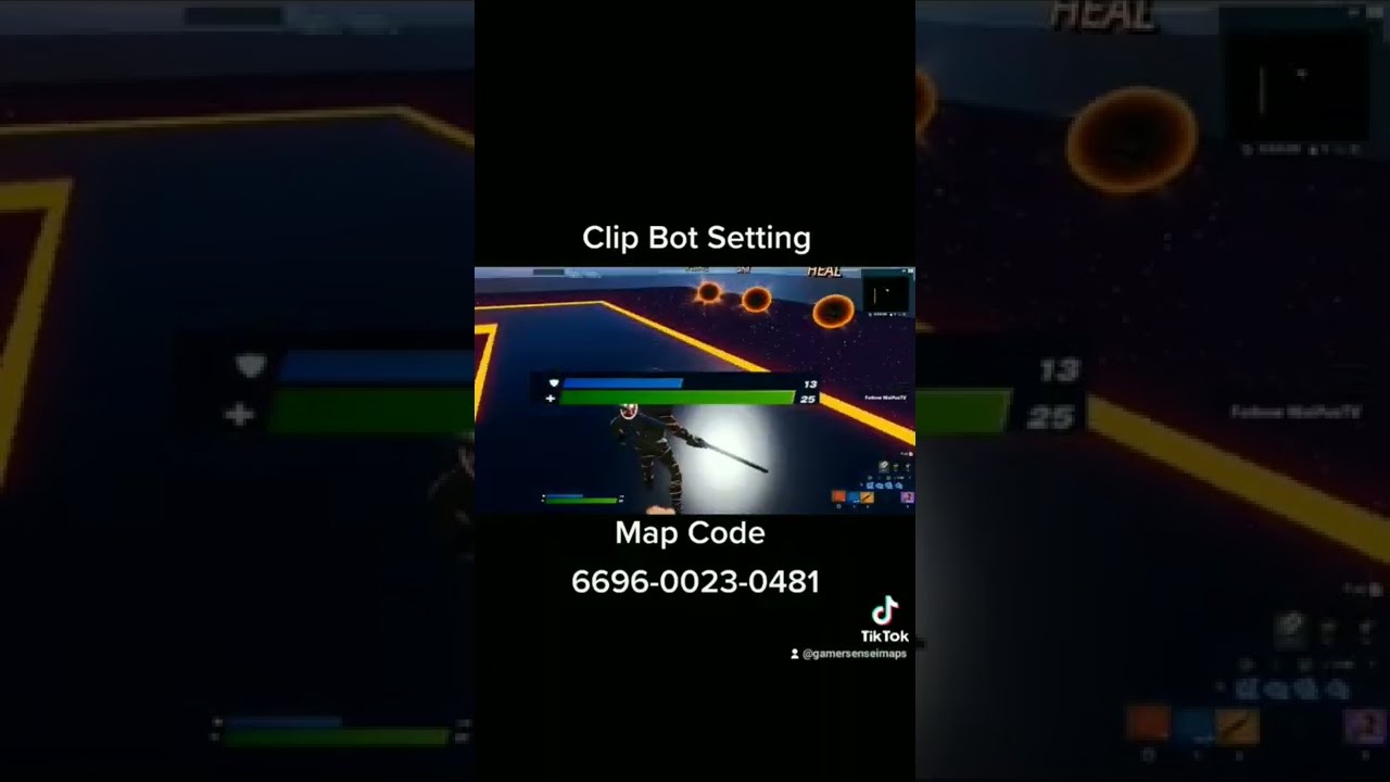  Fortnite Clip Bot Map
