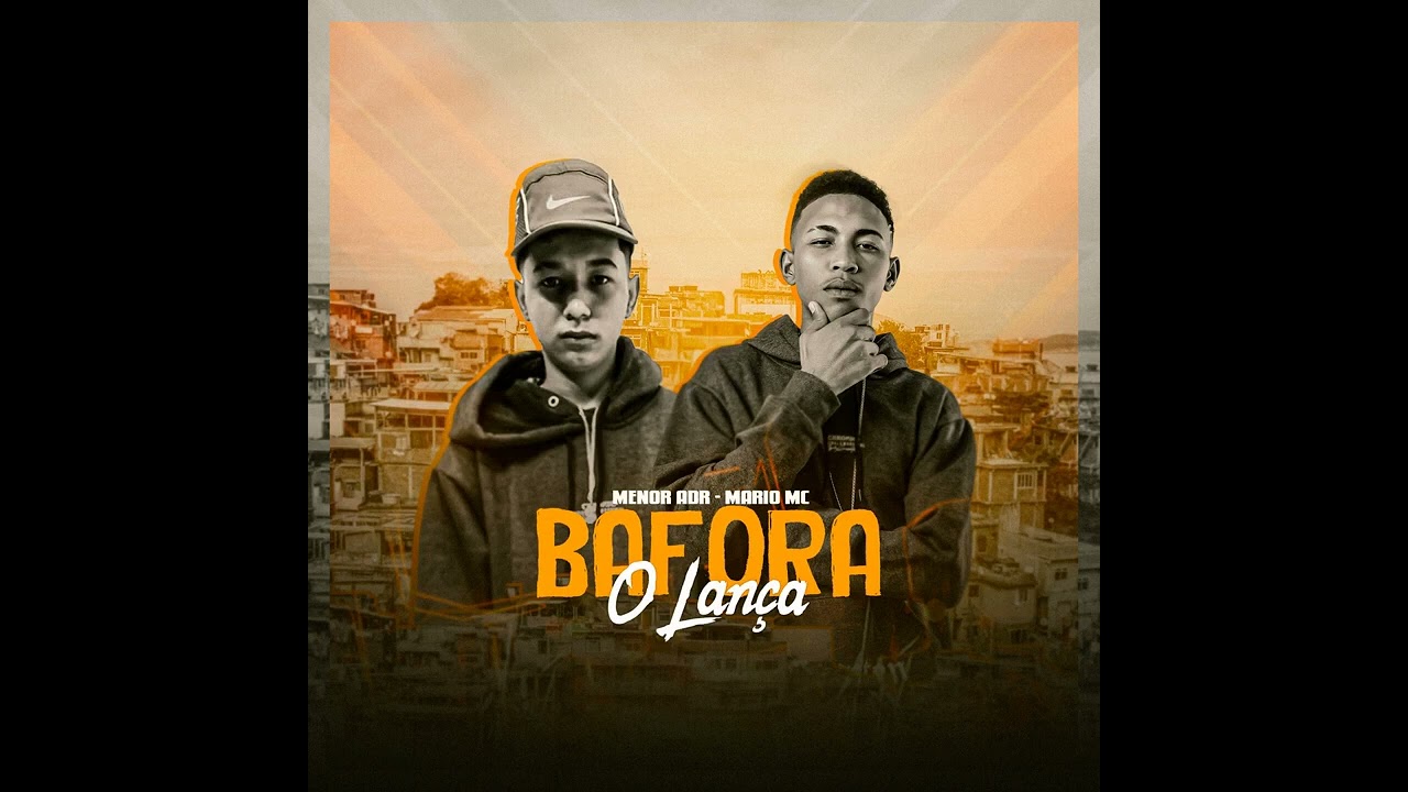 MARIO MC & MENOR ADR | BAFORA O LANÇA REMIX - Hit tiktok 2022