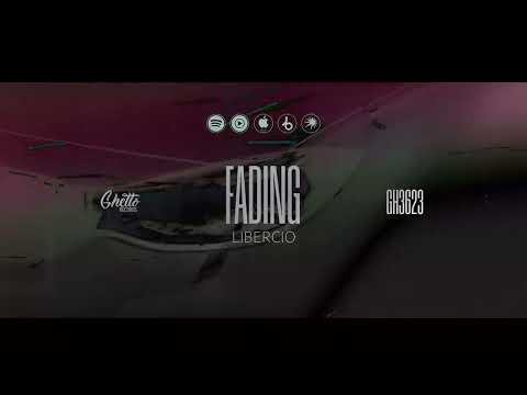 Libercio - Fading