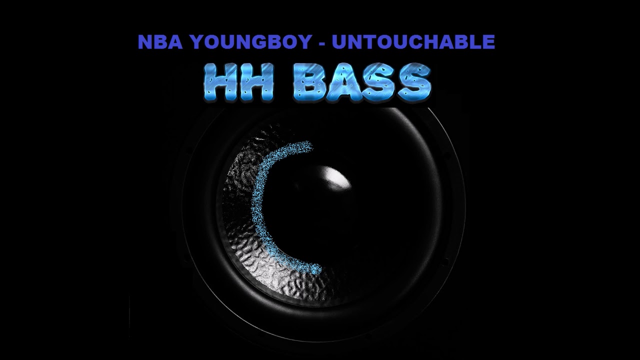 Obejrzyj NBA YOUNGBOY - UNTOUCHABLE EXTREME BASS BOOST w YouTube Obejrzyj NBA YOUNGBOY - UNTOUCHABLE EXTREME BASS BOOST w YouTube
