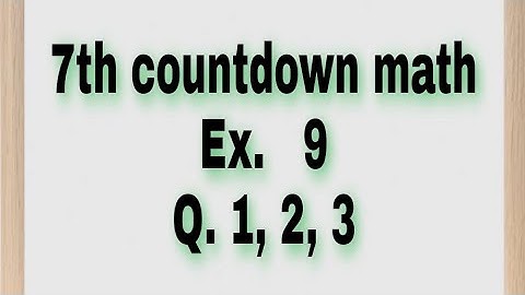 Ex. 9. Q. No. 1,  2,  3  Class  7  New  countdown  math  (2020) Algebraic  Identities
