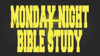 Monday Night Bible Study : God Acts On Our Behalf