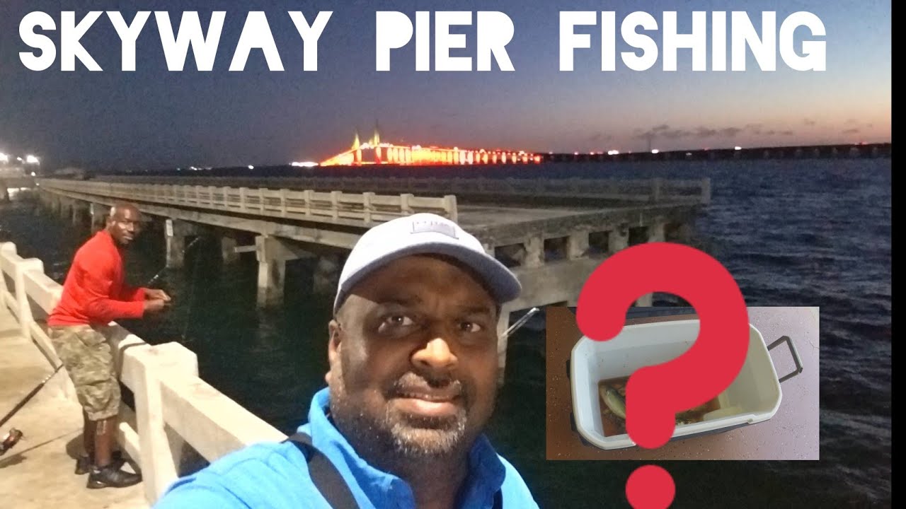 Skyway Pier Fishing, Evening, Overnight & Morning. What Did We Catch In 15+  Hours 