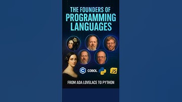 The Founders of Programming Languages – From Ada Lovelace to Python
