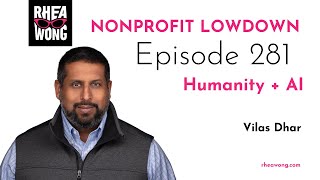 #281 - Humanity + AI with Vilas Dhar