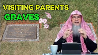 Apakah Ada Pahala dalam Mengunjungi Makam Orang Tua? | Assim Al-Hakeem