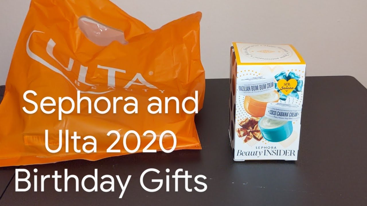 Ulta and Sephora 2020 Birthday Gifts YouTube