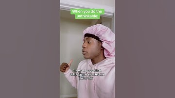 When you do the unthinkable 😂