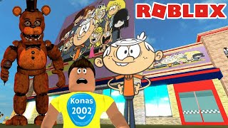 ROBLOX FNAF LOUD HOUSE PIZZA PLACE !  | Roblox Gameplay || Konas2002