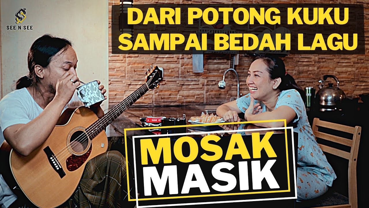 NGOBROL MUSIK & BEDAH ARANSEMEN LAGU - MOSAK-MASIK - SEE N SEE GUITAR