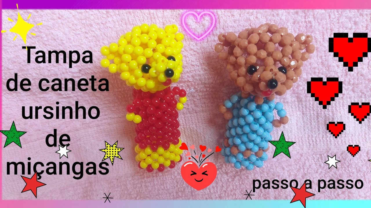 tampa de caneta urso de miçangas passo a passo