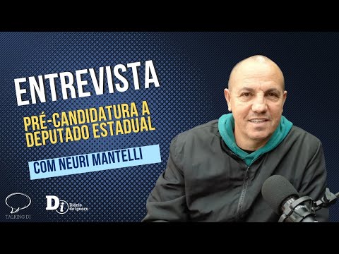 Entrevista com Neuri Mantelli, pré-candidato a deputado estadual