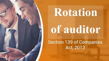 CY: Rotation of auditor | Section 139(2) | Rule 6 of CAAR, 2014