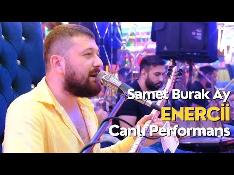 Samet Burak Ay - Enercii (Canlı Performans)