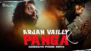 Arjun Vailey x Panga | Yo Yo Honey Singh | Aggressive Phonk Music | Remix |  DJ Dalal | Diljit D
