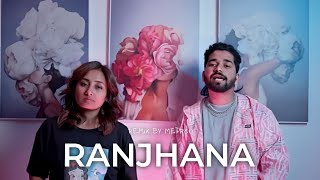 RANJHANA - Kalam Ink, Harjas Harjaayi || With Drum || Remix || @AFAIKYouKnow