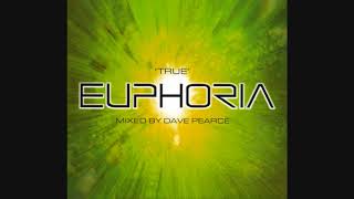 'True' Euphoria: Mixed By Dave Pearce - CD1