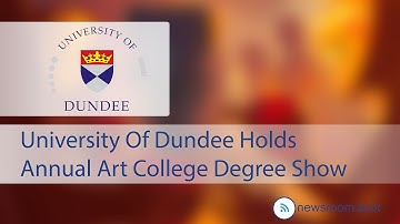 University Of Dundee Holds Annual Art College Degree Show