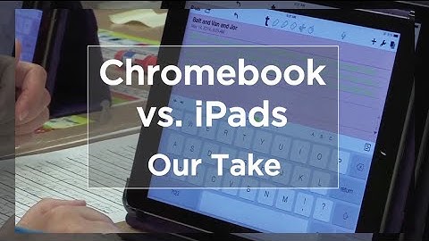 Tech EDGE, Mobile Learning In The Classroom - Episode 21, Chromebook vs. iPads