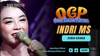 DEMEN KIRIMAN Voc INDRI MS I LIVE OGP ( OBROG GANJENE PANTURA ) II