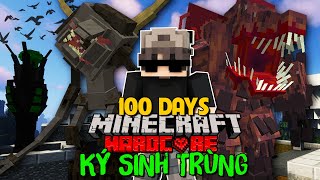 Sểm MC Tóm Tắt 100 Ngày Minecraft Ký Sinh Trùng Cổ Đại Sinh Tồn Siêu Khó l MINECRAFT PARASITE