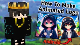 how to make animated logo in your phone | for gaming channel | #minecraft #gaming