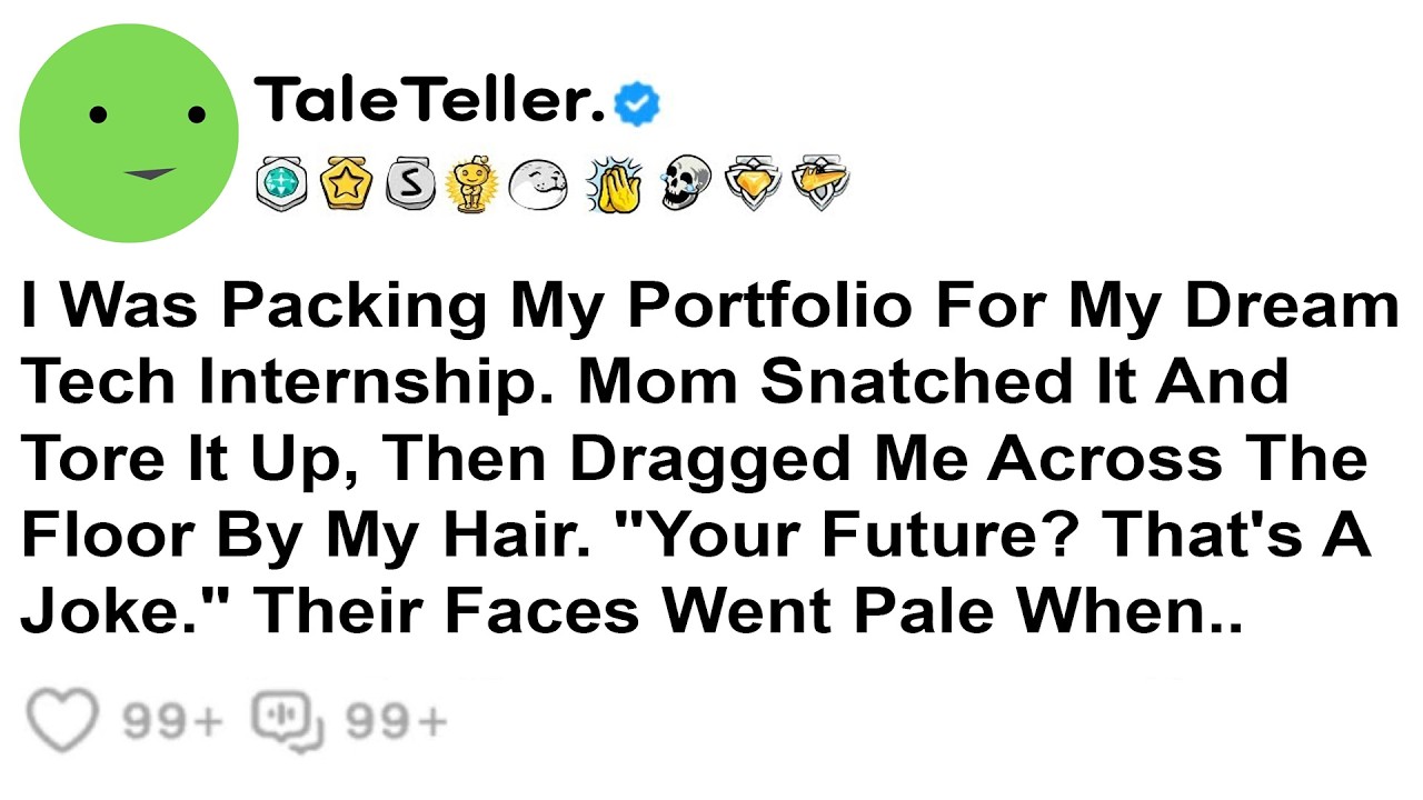 I Was Packing My Portfolio For My Dream Tech Internship. Mom Snatched It And Tore It.......