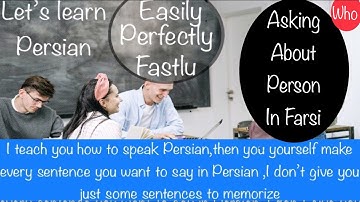 Lesson 10#asking_about_person_in_Persian_language (who?)#learn_Persian_easy