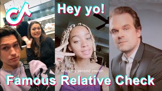 Famous Relative Check | TikTok Compilation #5